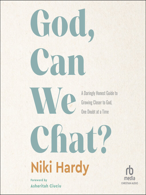 Title details for God, Can We Chat? by Niki Hardy - Available